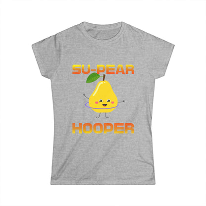 Su-Pear Hooper! - Women's Softstyle Tee