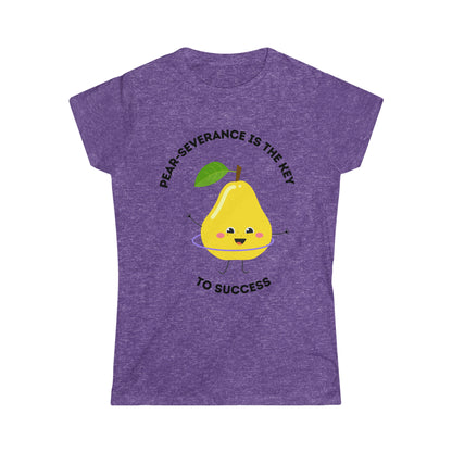 Pear-Severance! - Women's Softstyle Tee