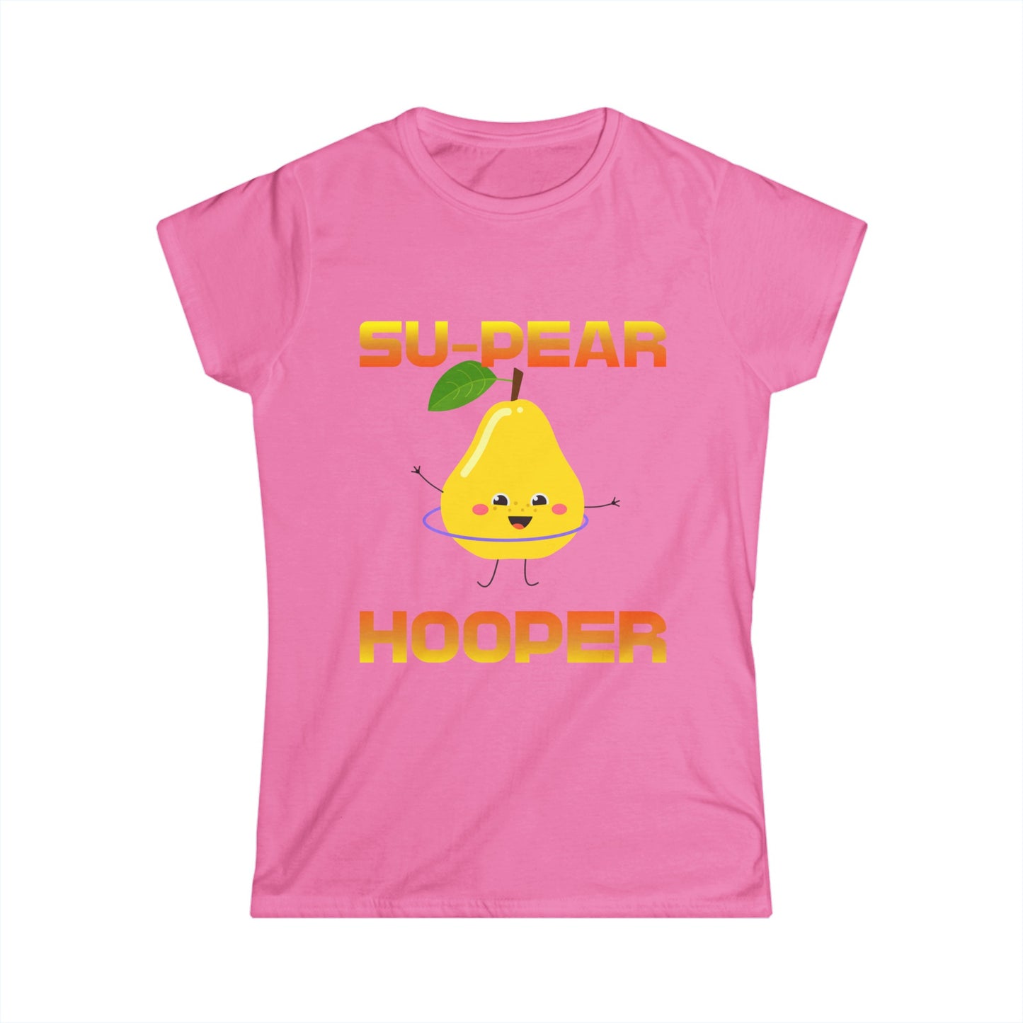 Su-Pear Hooper! - Women's Softstyle Tee